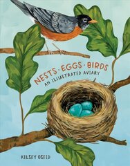 Nests, Eggs, Birds: An Illustrated Aviary hind ja info | Tervislik eluviis ja toitumine | kaup24.ee