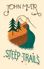 Steep Trails цена и информация | Книги о питании и здоровом образе жизни | kaup24.ee