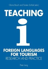 Teaching Foreign Languages for Tourism: Research and Practice hind ja info | Võõrkeele õppematerjalid | kaup24.ee