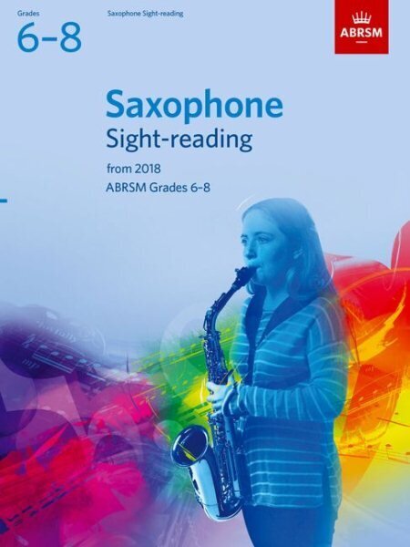 Saxophone Sight-Reading Tests, ABRSM Grades 6-8: from 2018 цена и информация | Kunstiraamatud | kaup24.ee