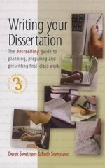 Writing Your Dissertation, 3rd Edition: The Bestselling Guide to Planning, Preparing and Presenting First-Class Work hind ja info | Võõrkeele õppematerjalid | kaup24.ee