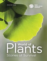 World of Plants: Stories of Survival цена и информация | Книги о питании и здоровом образе жизни | kaup24.ee