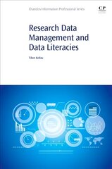 Research Data Management and Data Literacies hind ja info | Entsüklopeediad, teatmeteosed | kaup24.ee