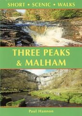Three Peaks & Malham: Short Scenic Walks hind ja info | Tervislik eluviis ja toitumine | kaup24.ee