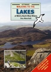 Walking to the Lakes of Mid and North West Wales hind ja info | Tervislik eluviis ja toitumine | kaup24.ee