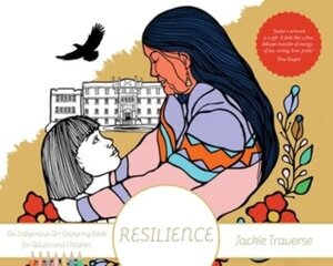 Resilience: Honouring the Children of Residential Schools B201-coloring book цена и информация | Книги о питании и здоровом образе жизни | kaup24.ee