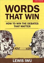 Words That Win: How to win the debates that matter hind ja info | Võõrkeele õppematerjalid | kaup24.ee