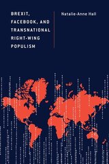 Brexit, Facebook, and Transnational Right-Wing Populism hind ja info | Entsüklopeediad, teatmeteosed | kaup24.ee