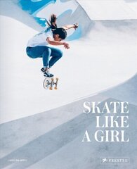 Skate Like a Girl цена и информация | Книги о питании и здоровом образе жизни | kaup24.ee