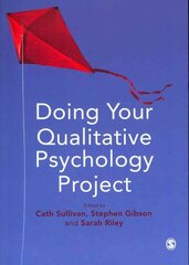 Doing Your Qualitative Psychology Project hind ja info | Ühiskonnateemalised raamatud | kaup24.ee