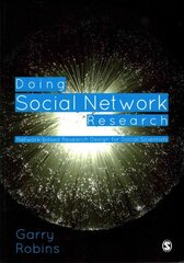Doing Social Network Research: Network-based Research Design for Social Scientists цена и информация | Книги по социальным наукам | kaup24.ee