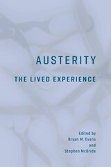 Austerity: The Lived Experience hind ja info | Majandusalased raamatud | kaup24.ee