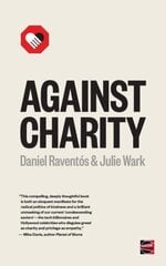 Against Charity hind ja info | Ühiskonnateemalised raamatud | kaup24.ee
