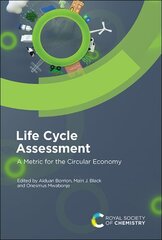 Life Cycle Assessment: A Metric for the Circular Economy цена и информация | Книги по социальным наукам | kaup24.ee