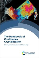 The Handbook of Continuous Crystallization hind ja info | Ühiskonnateemalised raamatud | kaup24.ee