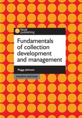 Fundamentals of Collection Development and Management 4th edition hind ja info | Entsüklopeediad, teatmeteosed | kaup24.ee