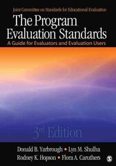 Program Evaluation Standards: A Guide for Evaluators and Evaluation Users 3rd Revised edition hind ja info | Entsüklopeediad, teatmeteosed | kaup24.ee