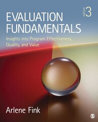 Evaluation Fundamentals: Insights into Program Effectiveness, Quality, and Value 3rd Revised edition hind ja info | Entsüklopeediad, teatmeteosed | kaup24.ee