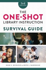 One-Shot Library Instruction Survival Guide 3rd Revised edition hind ja info | Entsüklopeediad, teatmeteosed | kaup24.ee