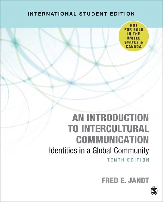 Introduction to Intercultural Communication - International Student Edition: Identities in a Global Community 10th Revised edition цена и информация | Entsüklopeediad, teatmeteosed | kaup24.ee