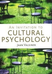 Invitation to Cultural Psychology цена и информация | Книги по социальным наукам | kaup24.ee