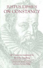 Justus Lipsius: On Constancy цена и информация | Исторические книги | kaup24.ee