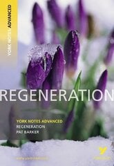 Regeneration: York Notes Advanced everything you need to catch up, study and prepare for and 2023 and 2024 exams and assessments цена и информация | Исторические книги | kaup24.ee