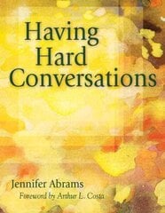 Having Hard Conversations цена и информация | Книги по социальным наукам | kaup24.ee