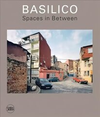 Gabriele Basilico: Spaces in Between hind ja info | Fotograafia raamatud | kaup24.ee