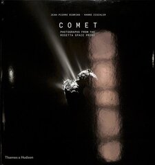 Comet: Photographs from the Rosetta Space Probe hind ja info | Fotograafia raamatud | kaup24.ee