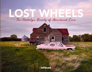 Lost Wheels: The Nostalgic Beauty of Abandoned Cars цена и информация | Книги по фотографии | kaup24.ee