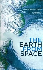 Earth From Space hind ja info | Fotograafia raamatud | kaup24.ee