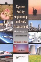 System Safety Engineering and Risk Assessment: A Practical Approach, Second Edition 2nd edition цена и информация | Книги по социальным наукам | kaup24.ee