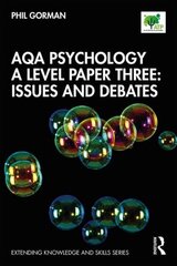 AQA Psychology A Level Paper Three: Issues and Debates: Issues and Debates цена и информация | Книги по социальным наукам | kaup24.ee