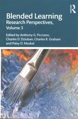 Blended Learning: Research Perspectives, Volume 3 hind ja info | Ühiskonnateemalised raamatud | kaup24.ee