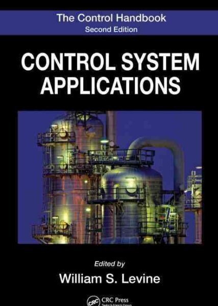 Control Handbook: Control System Applications, Second Edition hind ja info | Ühiskonnateemalised raamatud | kaup24.ee