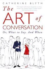 Art of Conversation: How Talking Improves Lives hind ja info | Eneseabiraamatud | kaup24.ee