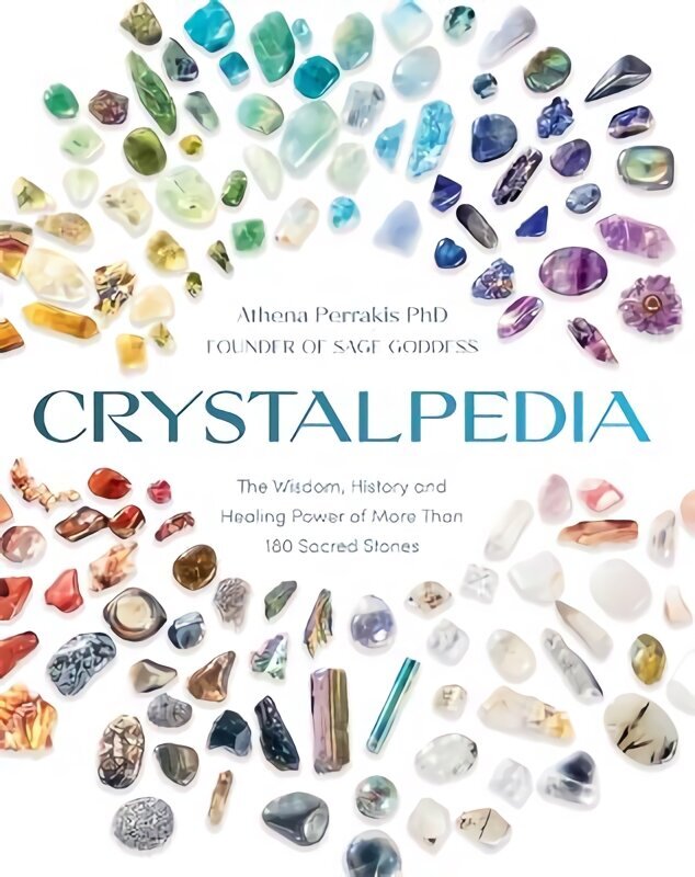 Crystalpedia: The Wisdom, History and Healing Power of More Than 180 Sacred Stones цена и информация | Eneseabiraamatud | kaup24.ee