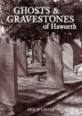 Ghosts and Gravestones of Haworth hind ja info | Eneseabiraamatud | kaup24.ee