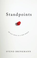 Standpoints: 10 Old Ideas In a New World цена и информация | Самоучители | kaup24.ee