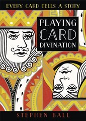 Playing Card Divination: Every Card Tells a Story hind ja info | Eneseabiraamatud | kaup24.ee