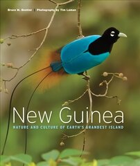 New Guinea: Nature and Culture of Earth's Grandest Island hind ja info | Tervislik eluviis ja toitumine | kaup24.ee