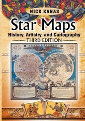 Star Maps: History, Artistry, and Cartography 3rd ed. 2019 hind ja info | Tervislik eluviis ja toitumine | kaup24.ee