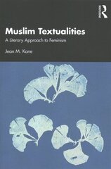 Muslim Textualities: A Literary Approach to Feminism цена и информация | Книги по социальным наукам | kaup24.ee