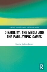 Disability, the Media and the Paralympic Games hind ja info | Tervislik eluviis ja toitumine | kaup24.ee