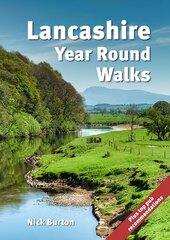 Lancashire Year Round Walks: 20 circular routes with recommendations for autumn, winter, spring and summer. hind ja info | Tervislik eluviis ja toitumine | kaup24.ee