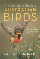 Complete Guide to Australian Birds цена и информация | Книги о питании и здоровом образе жизни | kaup24.ee