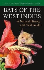 Bats of the West Indies: A Natural History and Field Guide цена и информация | Книги о питании и здоровом образе жизни | kaup24.ee