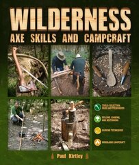Wilderness Axe Skills and Campcraft цена и информация | Книги о питании и здоровом образе жизни | kaup24.ee