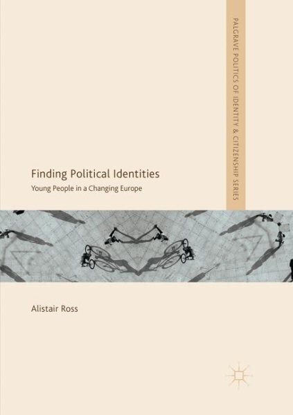 Finding Political Identities: Young People in a Changing Europe Softcover reprint of the original hind ja info | Ühiskonnateemalised raamatud | kaup24.ee